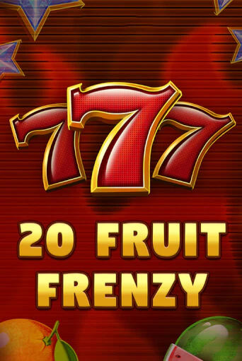 Демо игра 20 Fruit Frenzy играть онлайн | VAVADA Casino бесплатно
