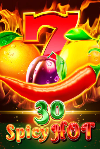 Демо игра 30 Spicy Hot играть онлайн | VAVADA Casino бесплатно