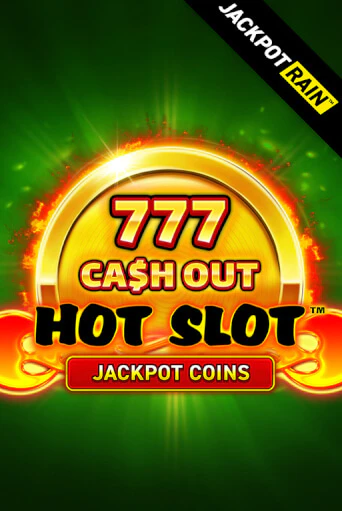 Демо игра Hot Slot: 777 Cash Out JackpotRain играть онлайн | VAVADA Casino бесплатно