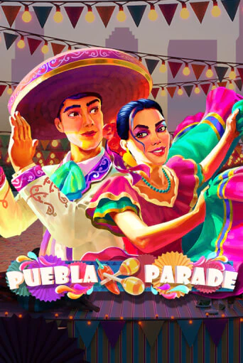 Демо игра Puebla Parade играть онлайн | VAVADA Casino бесплатно