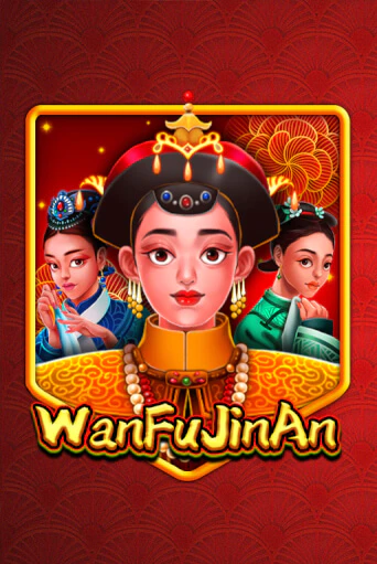 Демо игра WanFu JinAn играть онлайн | VAVADA Casino бесплатно